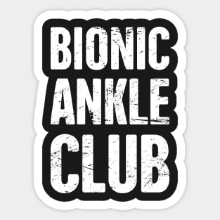 Bionic Ankle Club | Ankle Surgery Design Sticker